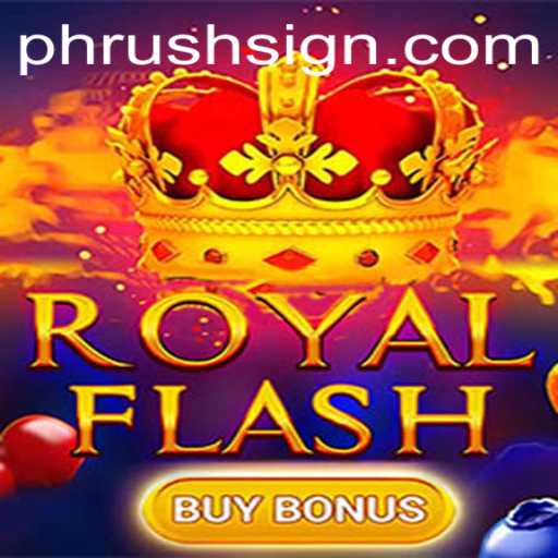 Discovering RoyalFlashBuyBonus: The New Sensation in PHRush Gaming